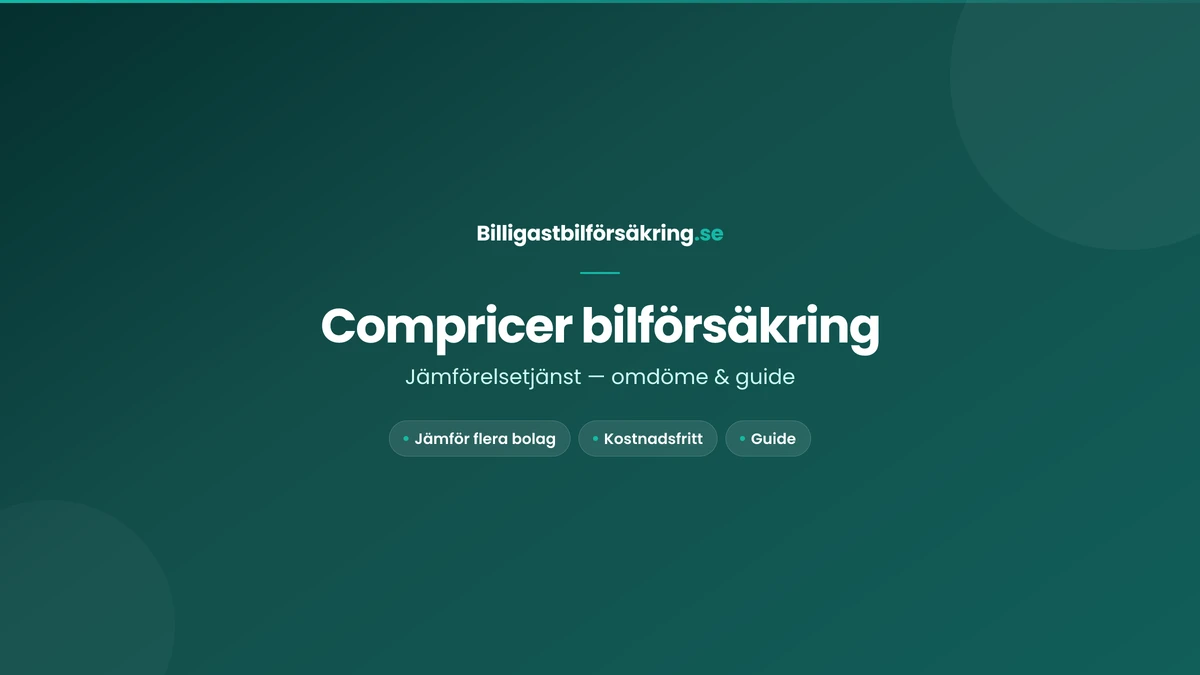 Compricer bilförsäkring — jämförelsetjänst, omdöme och guide